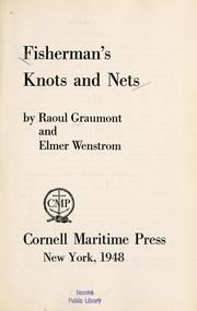 Fisherman's knots and nets by Raoul Graumont