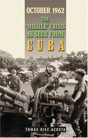 Cover of: October 1962: the "missile" crisis as seen from Cuba