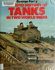 Cover of: A photo history of tanks in two world wars