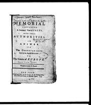 Cover of: A Memorial containing a summary view of facts, with their authorities: in answer to the Observations sent by the English ministry to the courts in Europe