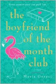 The Boyfriend of the Month Club by Maria Geraci