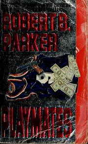 Playmates by Robert B. Parker