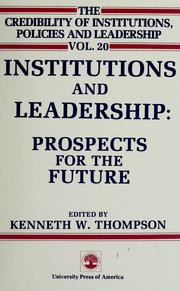 Cover of: Institutions and leadership: prospects for the future