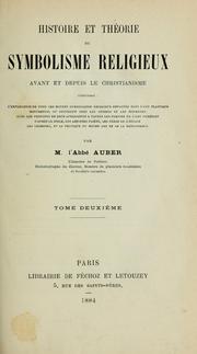 Cover of: Histoire et théorie du symbolisme religieux avant et depuis le christianisme