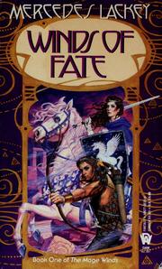 Cover of: Winds of Fate (The Mage Winds, Book 1) by Mercedes Lackey, Karen White, Mercedes Lackey