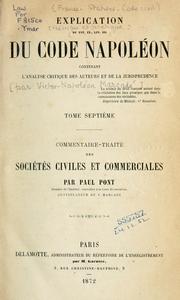 Cover of: Explication théorique et pratique du Code Napoléon: contenant l'analyse critique des auteurs et de la jurisprudence ...