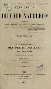 Cover of: Explication théorique et pratique du Code Napoléon: contenant l'analyse critique des auteurs et de la jurisprudence ...