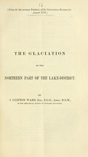 Cover of: The glaciation of the Northern part of the Lake-District