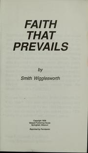 Faith that prevails by Smith Wigglesworth