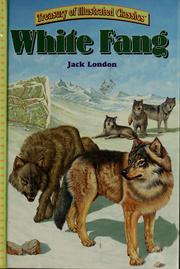 White Fang by Kathleen Rizzi, Jack London