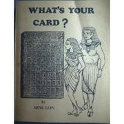 Cover of: What's your card? by Arne Lein, Arne Lein