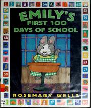 Emily's First 100 Days of School by Rosemary Wells