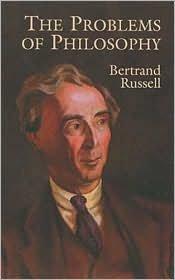 The Problems of Philosophy by Bertrand Russell