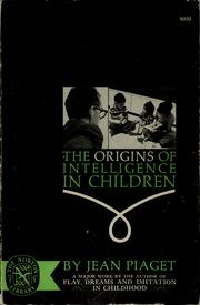 Cover of: The origins of intelligence in children