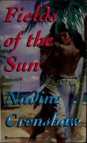 Fields of the sun by Nadine Crenshaw