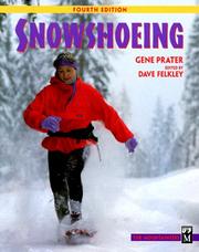 Snowshoeing by Gene Prater