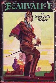 Beauvallet (Beauvallet Dynasty #2) by Georgette Heyer