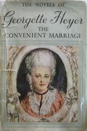 The Convenient Marriage by Georgette Heyer