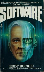 Software (Ware Tetralogy #1) by Rudy Rucker