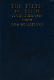 Cover of: The teeth in health and disease