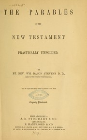 Cover of: The parables of the New Testament practically unfolded.