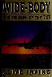 Cover of: Wide-body: the triumph of the 747