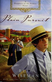 Cover of: Plain pursuit by Beth Wiseman