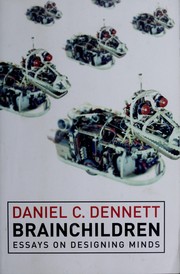 Cover of: Brainchildren by Daniel C. Dennett, Sandro Mussa-Ivaldi, R. L. Kosut, Daniel C. Dennett