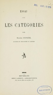 Cover of: Essai sur les catégories by Eugène Dupréel, Eugène Dupréel