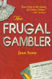 Cover of: The frugal gambler by Jean Scott, Jean Scott