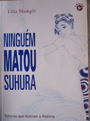 Ninguém matou Suhura by Lilia Momplé