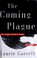 Cover of: The coming plague