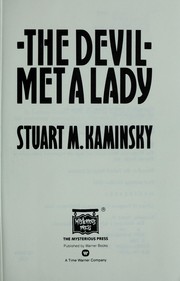 Cover of: The devil met a lady by Stuart M. Kaminsky, Stuart M. Kaminsky