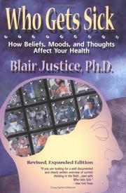 Cover of: Who gets sick by Blair Justice, Blair Justice