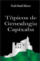 Cover of: Tópicos de Genealogia Capixaba