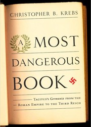 Cover of: A most dangerous book by Christopher B. Krebs, Christopher B. Krebs