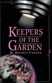 Keepers of the Garden by Dolores Cannon