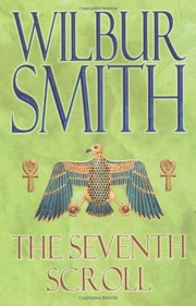 The Seventh Scroll by Wilbur Smith