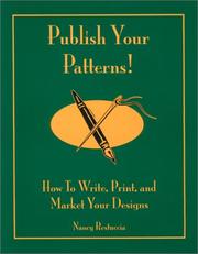 Publish your patterns! by Nancy Restuccia