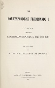 Cover of: Die Korrespondenz Ferdinands I by Ferdinand I Holy Roman Emperor, Ferdinand I Holy Roman Emperor