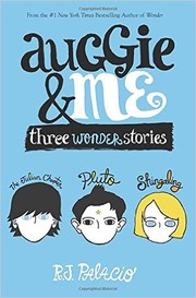 Auggie & Me by R. J. Palacio