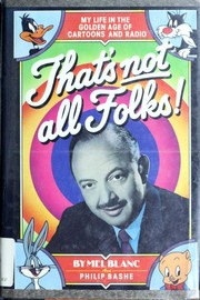 That's not all folks! by Mel Blanc