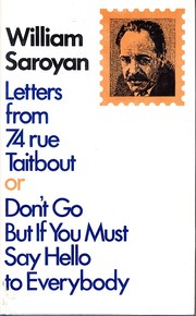 Letters from 74 rue Taitbout by William Saroyan