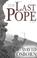 Cover of: The Last Pope