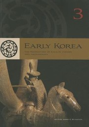 Cover of: Early Korea The Rediscovery Of Kaya In History And Archaeology by Mark Byington