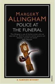 Cover of: Police At the Funeral (Campion Mystery) by Margery Allingham, Margery Allingham