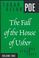 Cover of: The fall of the house of Usher and other tales