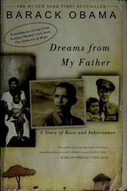 Cover of: Dreams from my father: a story of race and inheritance