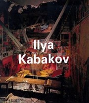 Cover of: Ilya Kabakov
            
                Contemporary Artists Phaidon by Boris Groys