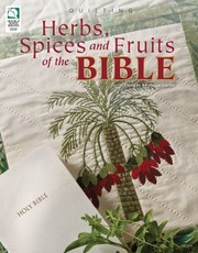 Cover of: Herbs Spices  Fruits of the Bible by Helga Curtis